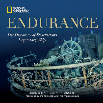 Endurance: The Discovery of Shackleton's Legendary Ship