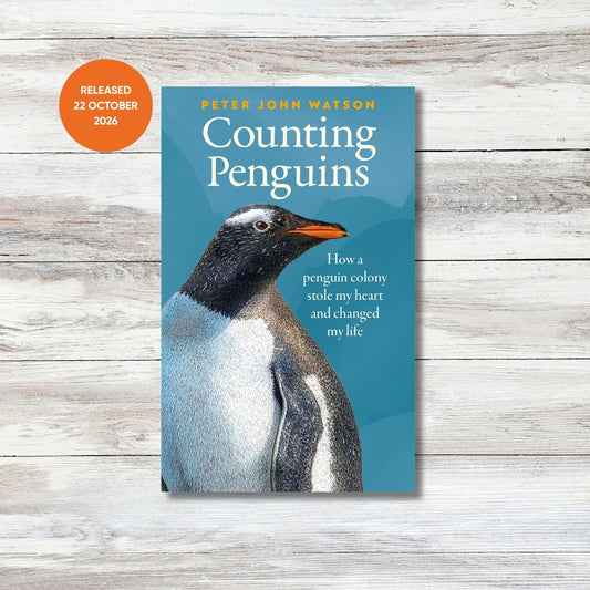 Counting Penguins: How a Penguin Colony Stole My Heart and Changed My Life