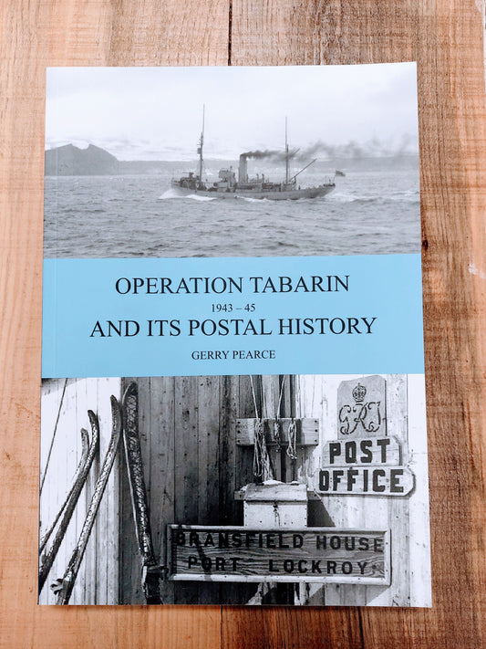 Operation Tabarin and its Postal History 1943-1945