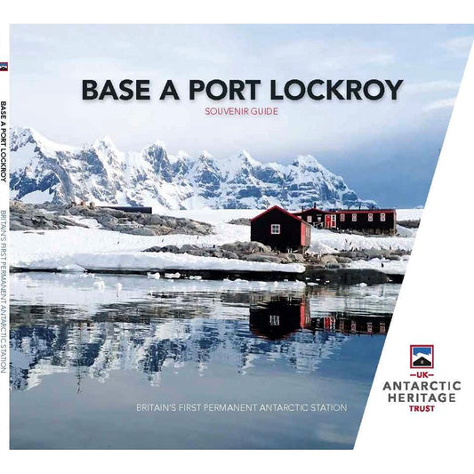 Base A Port Lockroy Guide Book